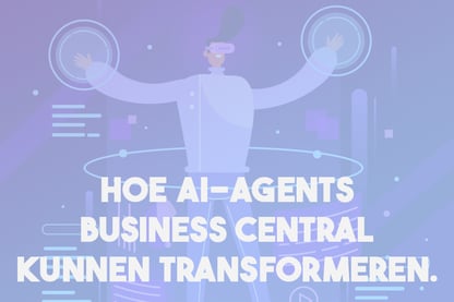 Hoe AI-agents Business Central kunnen transformeren